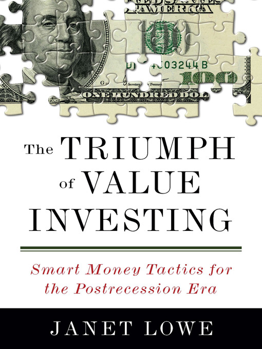 Title details for The Triumph of Value Investing by Janet Lowe - Available